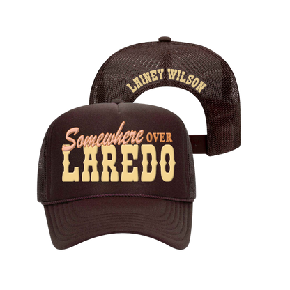 Somewhere Over Laredo Trucker Hat